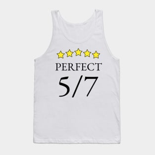 a perfect 5/7 Tank Top